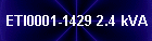 ETI0001-1429 2.4 kVA